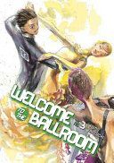 Welcome to the Ballroom, Volume 1 (Takeuchi Tomo)(Paperback / softback)