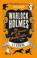 Warlock Holmes - The Hell Hound of the Baskervilles (Denning G. S.)(Paperback)