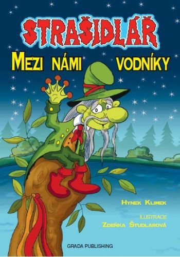 Strašidlář - Mezi námi vodníky - Zdeňka Študlarová, Hynek Klimek - e-kniha