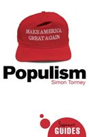 Populism - A Beginner's Guide (Tormey Simon)(Paperback / softback)
