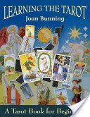 Learning the Tarot - A Tarot Book for Beginners (Bunning Joan (Joan Bunning))(Paperback)