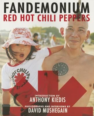 Red Hot Chili Peppers: Fandemonium (The Red Hot Chili Peppers)(Paperback)