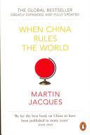 When China Rules the World - Jacques Martin