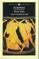 Electra - And Other Plays (Euripides)(Paperback)