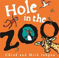 Hole in the Zoo (Inkpen Mick)(Paperback)