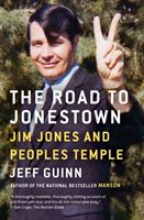 Road to Jonestown - Jim Jones and Peoples Temple (Guinn Jeff)(Paperback)