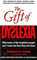 Gift of Dyslexia - Why Some of the Brighest People Can't Read and How They Can Learn (Braun Eldon M.)(Paperback)
