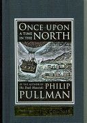 Once Upon a Time in the North (Pullman Philip)(Pevná vazba)