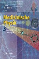 Medizinische Physik 3 - Medizinische Laserphysik (Bille Josef F)(Pevná vazba)