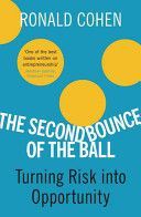 Second Bounce of the Ball - Turning Risk into Opportunity (Cohen Ronald)(Paperback)