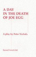 Day in the Death of Joe Egg (Nichols Peter)(Paperback)
