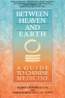 Between Heaven and Earth (Beinfield Harriet)(Paperback)