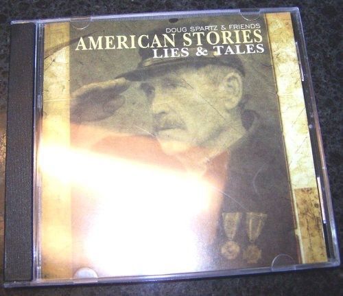 American Stories Lies & Tales (Doug Spartz) (CD)