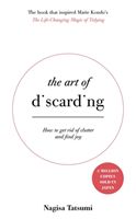 Art of Discarding - How to get rid of clutter and find joy (Tatsumi Nagisa)(Paperback)