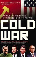 Cold War - For Forty-five Years the World Held Its Breath (Isaacs Jeremy)(Paperback)