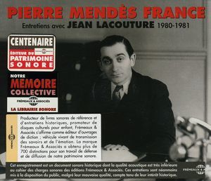Pierre Mendes France: Entretiens Avec Jean Lacouture 1980-1981 (Pierre Mendes France) (CD)