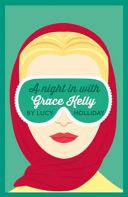 Night in with Grace Kelly (Holliday Lucy)(Paperback)