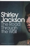 Road Through the Wall (Jackson Shirley)(Paperback)