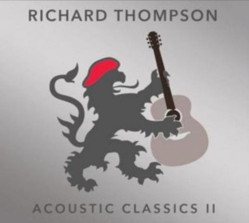 Acoustic Classics II (Richard Thompson) (CD / Album)