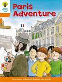 Oxford Reading Tree: Level 6: More Stories B: Paris Adventure (Hunt Roderick)(Paperback)