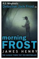 Morning Frost - DI Jack Frost Series 3 (Henry James)(Paperback)