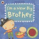 I'm a New Big Brother: A Pirate Pete Book (Li Amanda)(Board book)