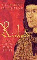 Richard III - The Young King to be (Wilkinson Josephine)(Paperback)