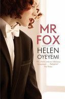 Mr Fox - Oyeyemi Helen