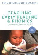 Teaching Early Reading and Phonics - Creative Approaches to Early Literacy (Goouch Kathy)(Paperback)