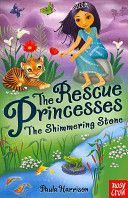Rescue Princesses: The Shimmering Stone (Harrison Paula)(Paperback)