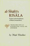 Al-Shafi'i's Risala - Treatise on the Foundations of Islamic Jurisprudence (Ibn Idris al-Shafi'i Muhammad)(Pevná vazba)