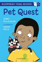 Pet Quest: A Bloomsbury Young Reader (McLachlan Jenny)(Paperback / softback)