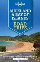 Lonely Planet Auckland & the Bay of Islands Road Trips (Lonely Planet)(Paperback)