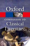 Oxford Companion to Classical Literature (Howatson M. C. (St Anne's College Oxford))(Paperback)