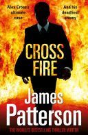 Cross Fire - (Alex Cross 17) (Patterson James)(Paperback)