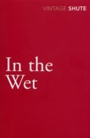 In the Wet (Shute Norway Nevil)(Paperback)