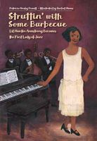 Struttin' with Some Barbecue - Lil Harden Armstrong Becomes the First Lady of Jazz (Powell Patricia Hruby)(Pevná vazba)