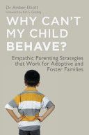 Why Can't My Child Behave? (Elliott Dr. Amber)(Paperback)
