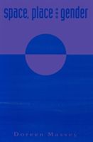 Space, Place and Gender (Massey Doreen)(Paperback)