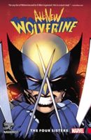All-New Wolverine, Volume 1: The Four Sisters (Taylor Tom)(Paperback)