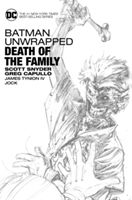 Batman Unwrapped Death Of The Family (Snyder Scott)(Pevná vazba)