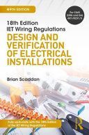 IET Wiring Regulations: Design and Verification of Electrical Installations, 9th ed (Scaddan Brian)(Paperback / softback)