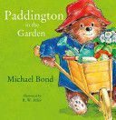Paddington in the Garden (Bond Michael)(Paperback)