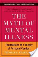 Myth of Mental Illness (Szasz Thomas S.)(Paperback)