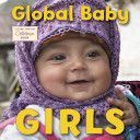 Global Baby Girls (The Global Fund for Children)(Pevná vazba)