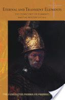 Eternal and Transient Elements in Human Life - The Cosmic Past of Humanity and the Mystery of Evil (Steiner Rudolf)(Paperback)