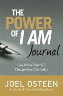 Power of I am Journal - Two Words That Will Change Your Life Today (Osteen Joel)(Pevná vazba)