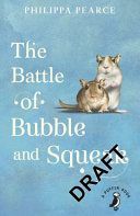 Battle of Bubble and Squeak (Pearce Philippa)(Paperback)