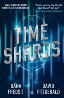 Time Shards Book 1 (Fredsti Dana)(Paperback)