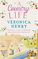 Country Life - Book 2 in the Honeycote series (Henry Veronica)(Paperback)